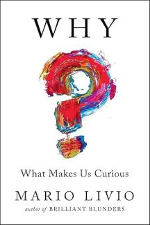 White book cover with colorful question mark. Book title 'Why' by author Mario Livio